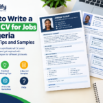 Format, Tips and Samples and Templates on How to Write a Good CV for Jobs in Nigeria